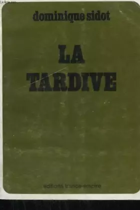 Couverture du produit · La Tardive