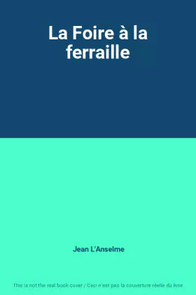 Couverture du produit · La Foire à la ferraille