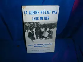 Couverture du produit · La Guerre n'était pas leur métier