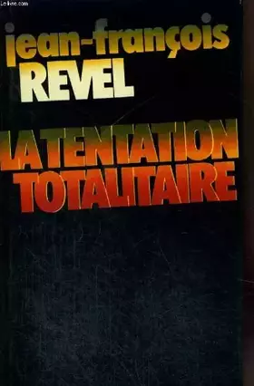 Couverture du produit · La Tentation Totalitaire