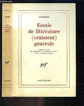 Couverture du produit · Essais de littérature vraiment générale