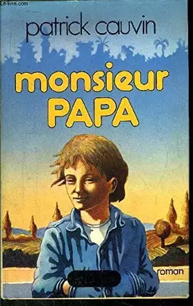 Couverture du produit · Monsieur Papa: Roman