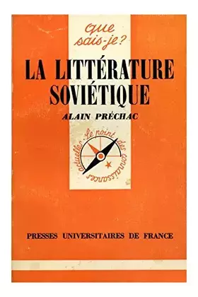 Couverture du produit · La Littérature soviétique (Que sais-je)