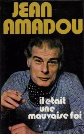 Couverture du produit · Il Était Une Mauvaise Foi