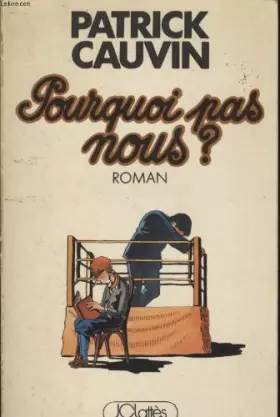 Couverture du produit · Pourquoi pas nous ?