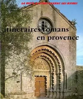Couverture du produit · Itinéraires romans en Provence (Les Travaux des mois)