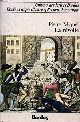 Couverture du produit · La Révolte (Univers des lettres Bordas)