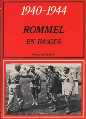 Couverture du produit · 1940-1944 Rommel en images