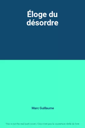 Couverture du produit · Éloge du désordre