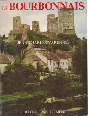 Couverture du produit · Le Bourbonnais : Terre des sources