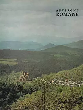Couverture du produit · Auvergne romane. 4e édition, entièrement nouvelle.