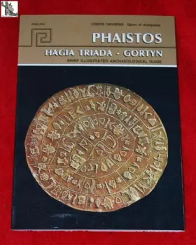 Couverture du produit · 'PHAISTOS: HAGIA TRIADA, GORTYN'