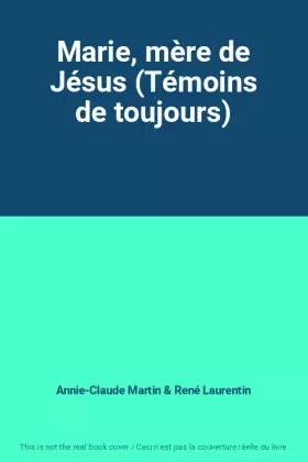 Couverture du produit · Marie, mère de Jésus (Témoins de toujours)
