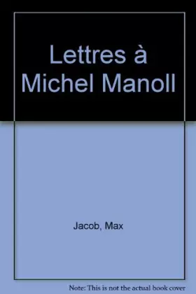 Couverture du produit · Lettres à Michel Manoll