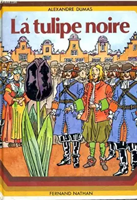 Couverture du produit · La Tulipe noire (Grand A)