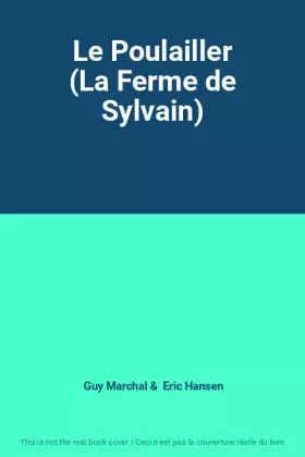 Couverture du produit · Le Poulailler (La Ferme de Sylvain)