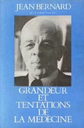 Couverture du produit · Grandeur et tentations de la médecine