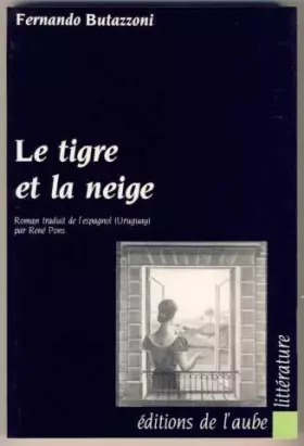 Couverture du produit · Le Tigre et la neige (Littérature)