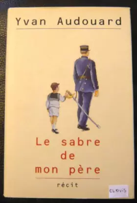 Couverture du produit · Le sabre de mon père