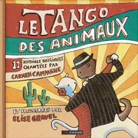 Couverture du produit · Le Tango des Animaux