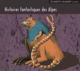 Couverture du produit · Histoires fantastiques des Alpes