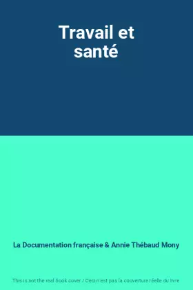 Couverture du produit · Travail et santé