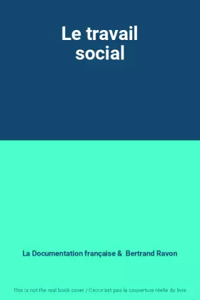 Couverture du produit · Le travail social