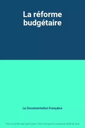 Couverture du produit · La réforme budgétaire