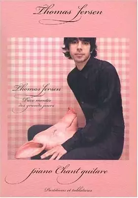Couverture du produit · Partition : Thomas Fersen, piece montee des grands jours p/v/g