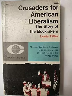 Couverture du produit · Crusaders for American Liberalism