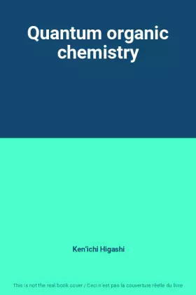 Couverture du produit · Quantum organic chemistry