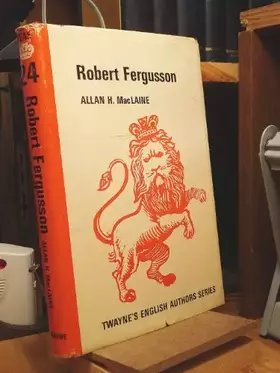Couverture du produit · Robert Fergusson, (Twayne's English authors series)