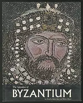 Couverture du produit · The Splendors of Byzantium