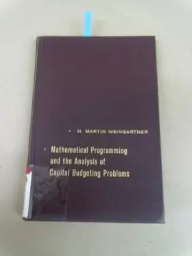 Couverture du produit · Mathematical programming and the analysis of capital budgeting problems