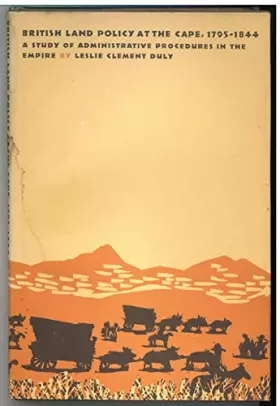 Couverture du produit · British Land Policy at the Cape, 1795-1844