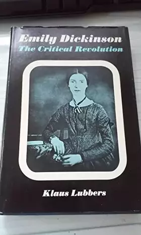 Couverture du produit · Emily Dickinson: The Critical Revolution
