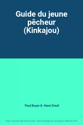 Couverture du produit · Guide du jeune pêcheur (Kinkajou)