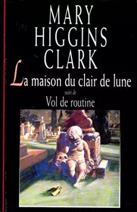 Couverture du produit · La maison du clair du lune, vol de routine