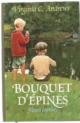 Couverture du produit · Bouquet d'épines (Fleurs captives.)