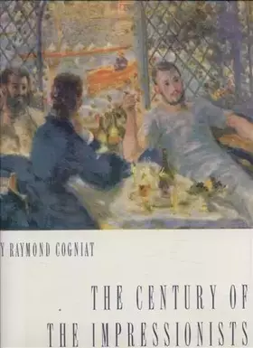 Couverture du produit · The Century of the Impressionists