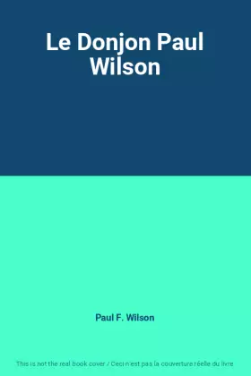 Couverture du produit · Le Donjon Paul Wilson