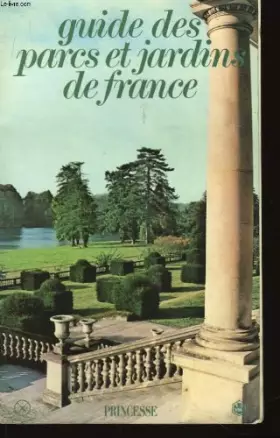 Couverture du produit · Guide des parcs et jardins de France