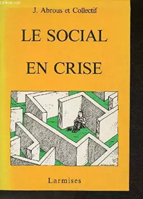Couverture du produit · Le Social en crise