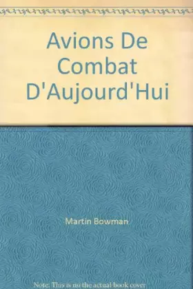 Couverture du produit · Avions de combat d'aujourd'hui