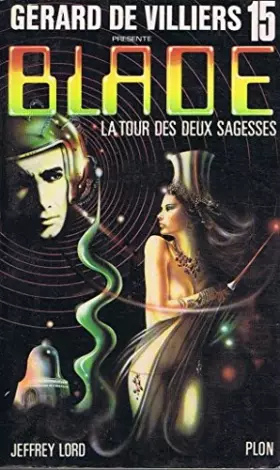 Couverture du produit · Blade 15 : La Tour des deux sagesses
