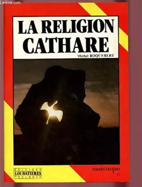 Couverture du produit · Cathar Religion