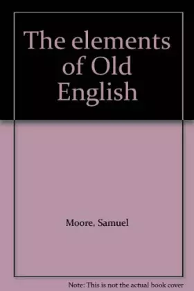Couverture du produit · The elements of Old English