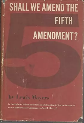 Couverture du produit · Shall We Amend the Fifth Amendment?