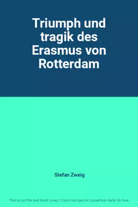 Couverture du produit · Triumph und tragik des Erasmus von Rotterdam