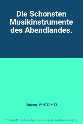 Couverture du produit · Die Schonsten Musikinstrumente des Abendlandes.